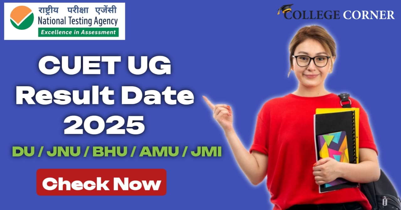 CUET UG 2025 Expected Result Date