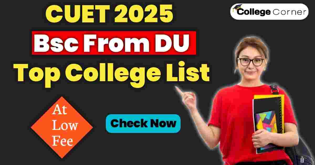 Delhi University Top 10 BSc Colleges 